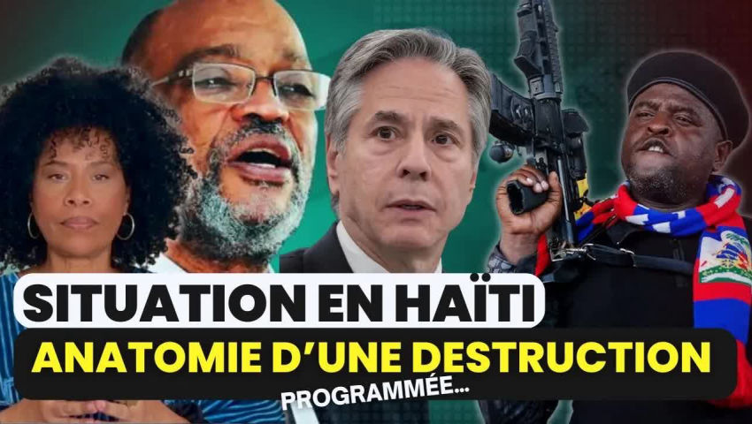 Haïti: Anatomie d'une destruction programmée