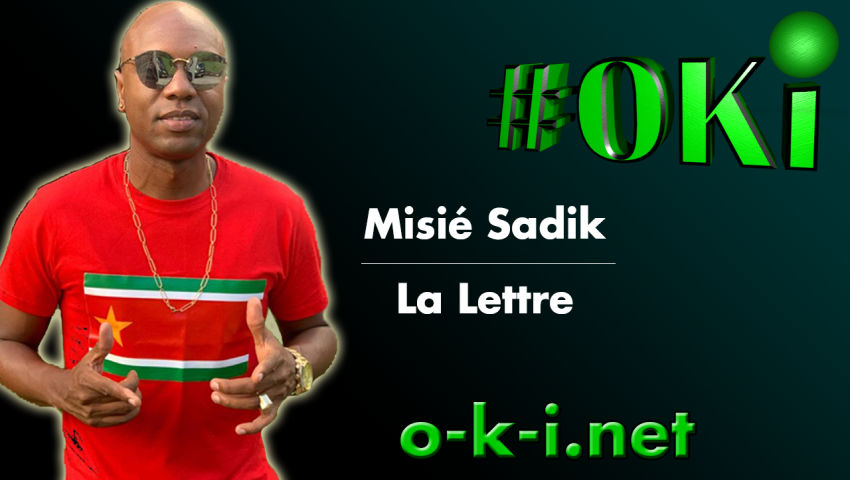 Misié Sadik - La Lettre ( Pawòl - Paroles - Lyrics - Traduction )