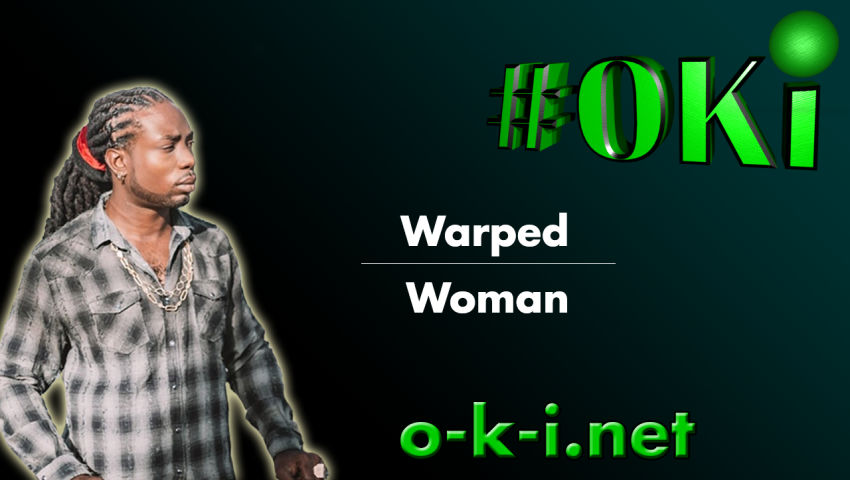 Warped - Woman ( Pawòl - Paroles - Lyrics | Traduction )