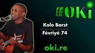 #OKi | Kolo Barst -  Févriyé 74 ( Paroles - Traduction )