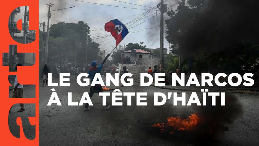 Haïti, un état de guerre permanent | ARTE Décryptages