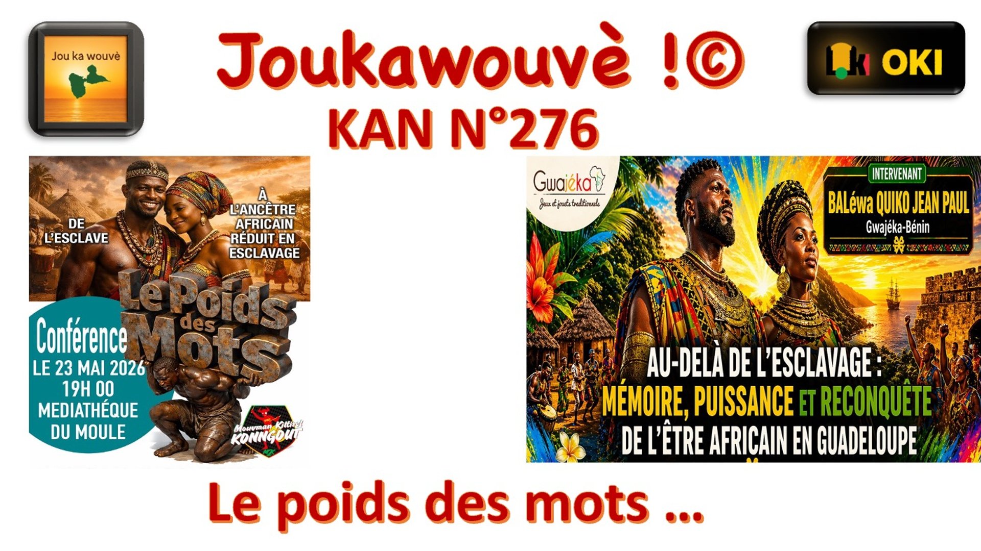 Miniature de la vidéo: KAN N°276.0 le poids des mots