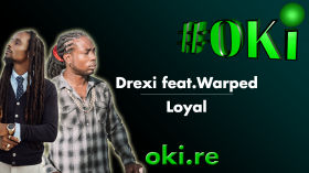 #OKi | Drexi feat. Warped - Loyal  ( Paroles - Traduction ) by #OKi - Mizik