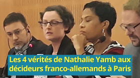Les 4 vérités de Nathalie Yamb aux décideurs franco-allemands à Paris by Nathalie Yamb (NON-OFFICIELLE)