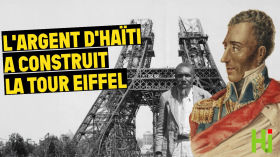 L’argent d'Haïti a financé la construction de la Tour Eiffel by Haïti Inter