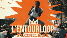 L'ENTOURLOOP - Florilège Ft. Lyricson, Queen Omega & Red Fox (Official Video) by aktivist_vybz_akv channel