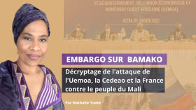 Et maintenant? Décryptage de l’attaque de l’Uemoa, la Cedeao et la France contre le peuple malien by Nathalie Yamb (NON-OFFICIELLE)