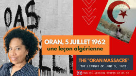 5 juillet 1962: le massacre d‘Oran + 🇬🇧 version by Nathalie Yamb (NON-OFFICIELLE)